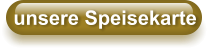 unsere Speisekarte